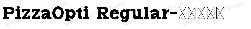 PizzaOpti Regular字体转换